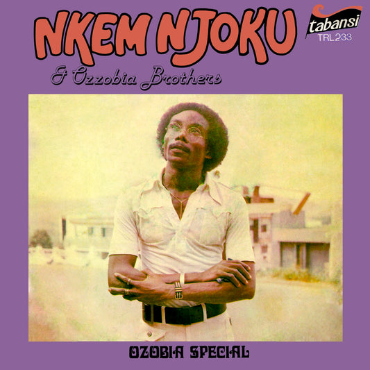 Nkem Njoku & Ozzobia Brothers - Ozobia Special |
