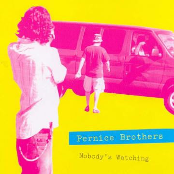 Pernice Brothers - Nobody's Watching/Nobody's Listening (CD) |