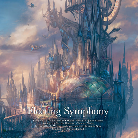 Nobuo Uematsu, Masashi Hamauzu, Junya Nakano - Fleeting Symphony |