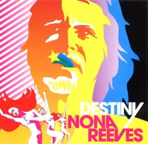 Nona Reeves - Destiny |