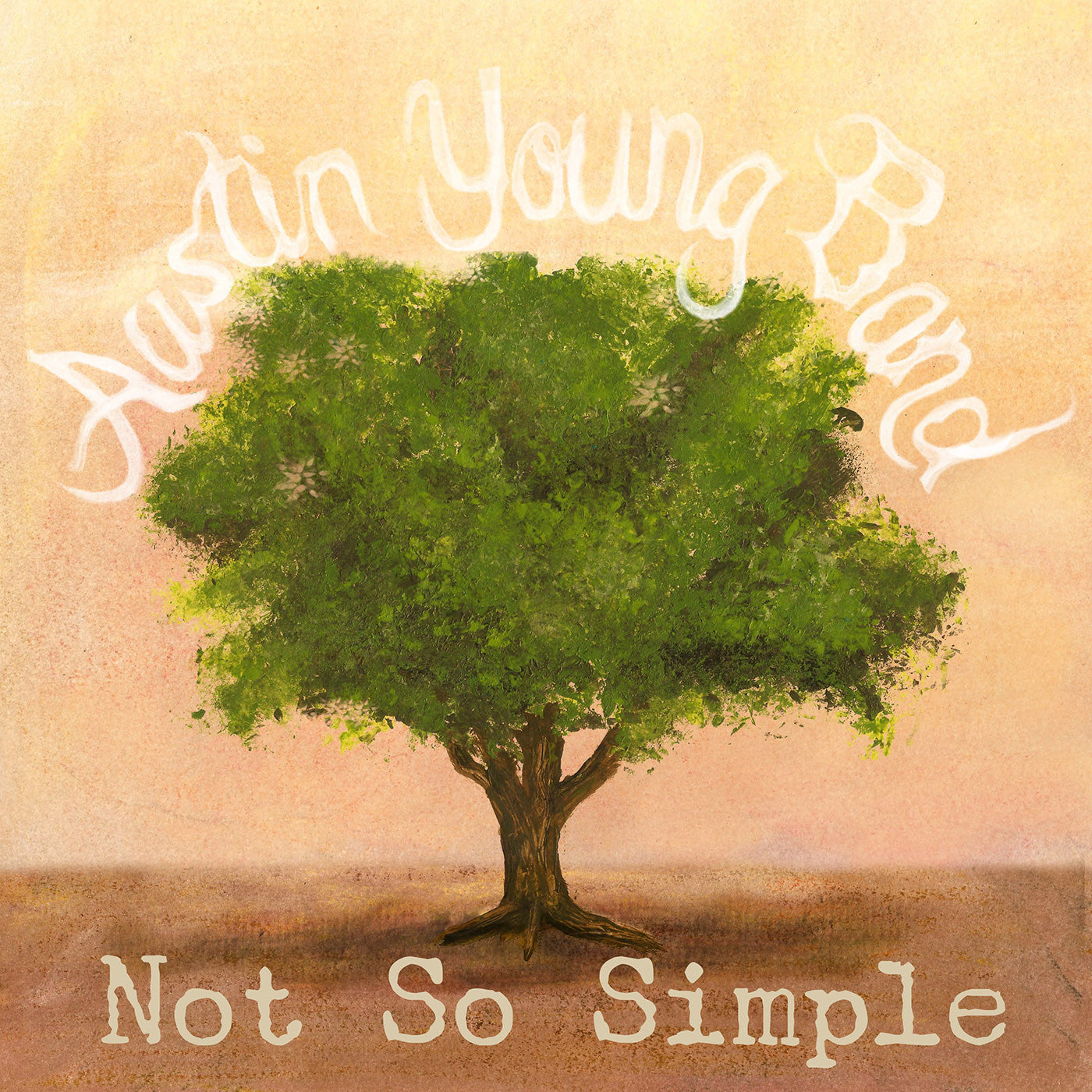 Young, Austin Band - Not So Simple (CD) |