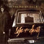 Notorious Big - Life After Death [Explicit Content] |