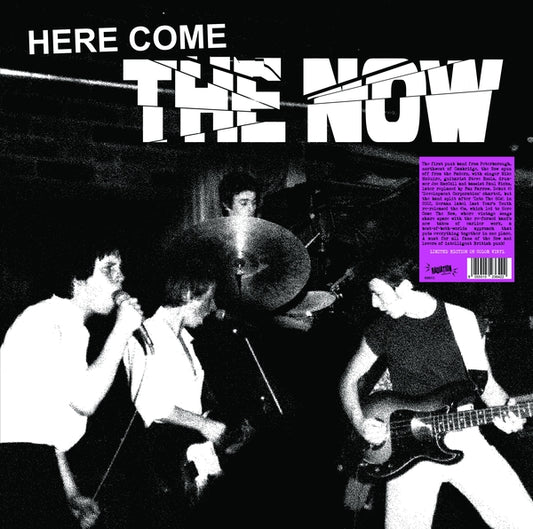 Here Come The Now (Color Vinyl) |