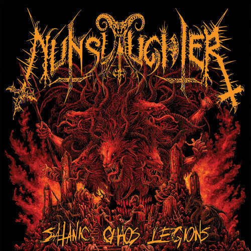 Nunslaughter - Satanic Chaos Legions (Indie Exclusive) [Orange Vinyl] |
