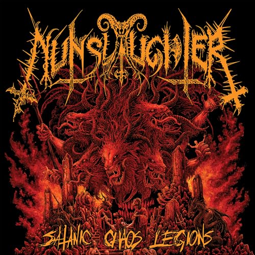 Nunslaughter - Satanic Chaos Legions |