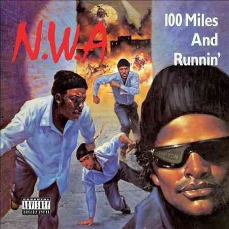 N.W.A. - 100 Miles And Runnin |