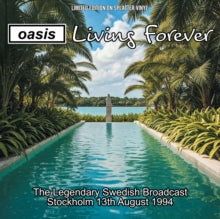 Living Forever: The Legendary Swedish Broadcast, August 1994 (Limited Edition, Blue & Green Splatter Vinyl) [Import] |