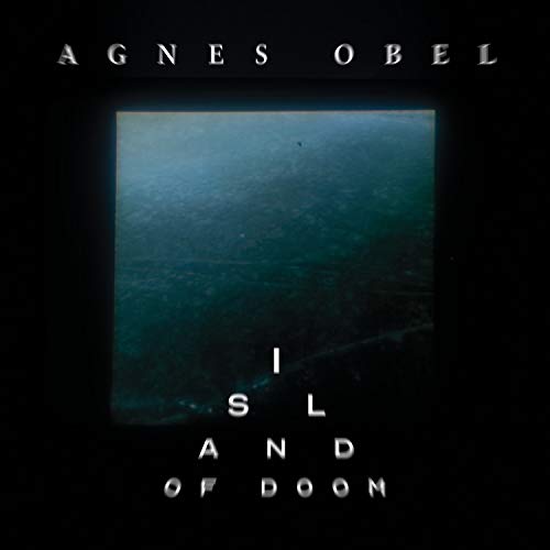 Obel, Agnes - Island Of Doom [7"] |