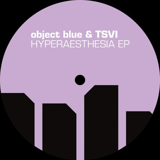 OBJECT BLUE X TSVI - Hyperaesthesia EP |