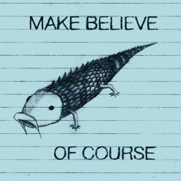 Make Believe - Of Course (CD) |
