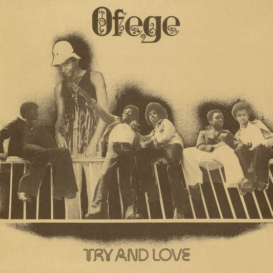 Ofege - Try And Love |