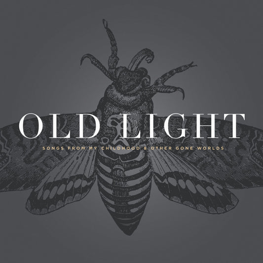 Gellert, Rayna - Old Light: Songs From My Childhood & Other Gone Worlds (CD) |