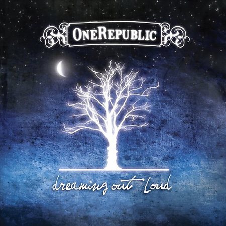 Onerepublic - DREAMING OUT LOUD |