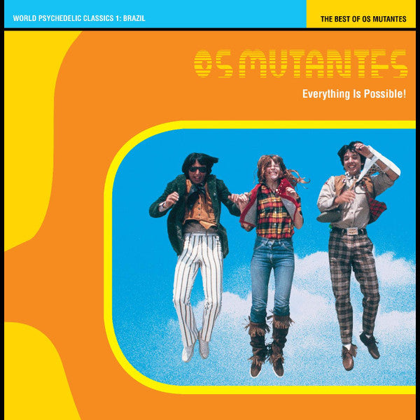 Os Mutantes Everything Is Possible! - The Best Of Os Mutantes Luaka Bop LP, Comp, RE, RM, Ora Mint (M) Mint (M)