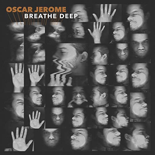 Oscar Jerome - Breathe Deep |