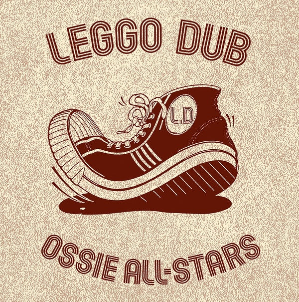 OSSIE ALL-STARS - Leggo Dub |