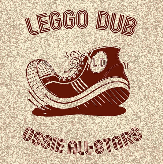 OSSIE ALL-STARS - Leggo Dub |
