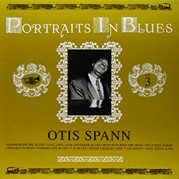 Otis Spann - Portraits In Blues Vol 3 |