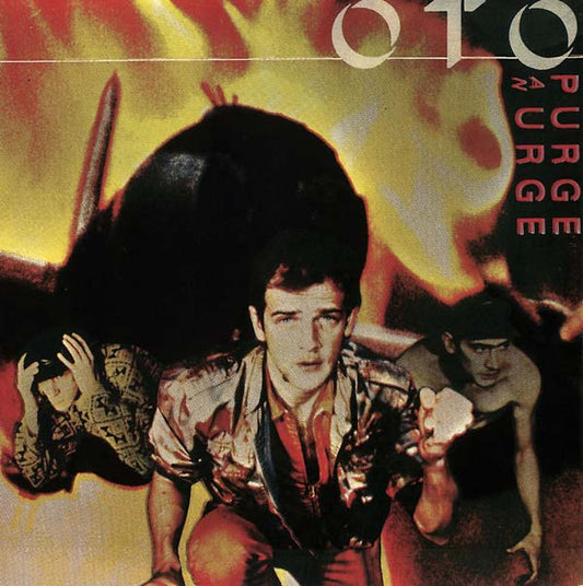 OTO - Purge an Urge |