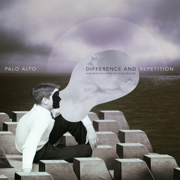 Difference and Repetition: A Musical Evocation Of Gilles Deleuze |