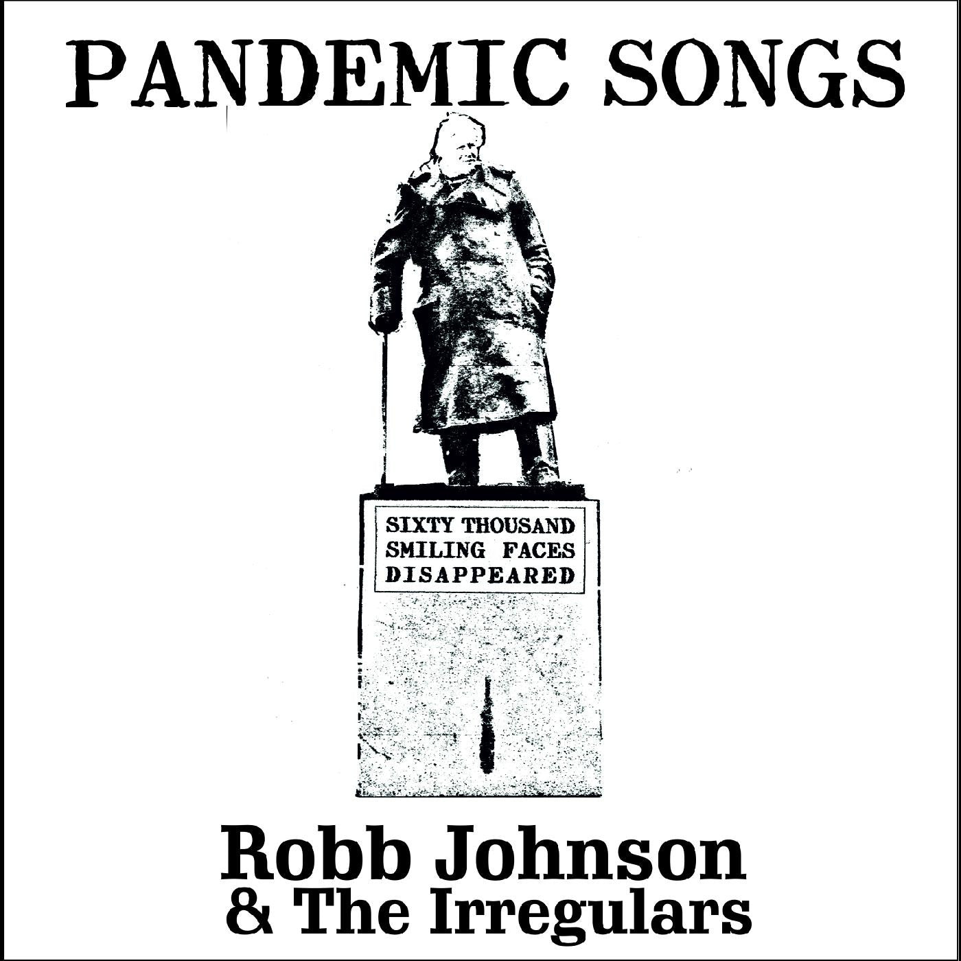 Johnson, Robb & the Irregulars - Pandemic Songs (CD) |
