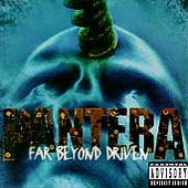 Pantera - FAR BEYOND DRIVEN |