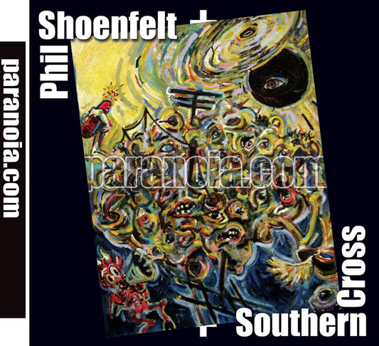 Shoenfelt, Phil - Paranoia.com (CD) |
