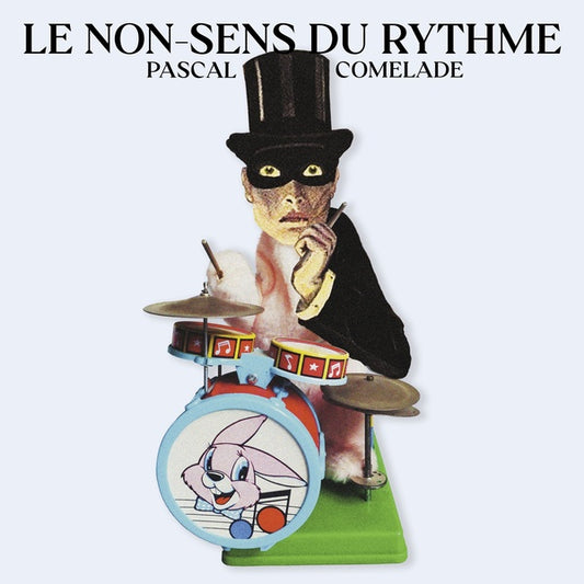 Le Non-Sens Du Rythme |