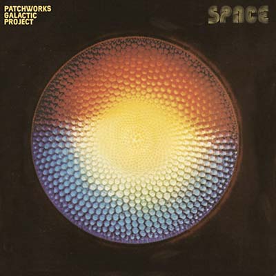 PATCHWORKS GALACTIC PROJECT - Space |