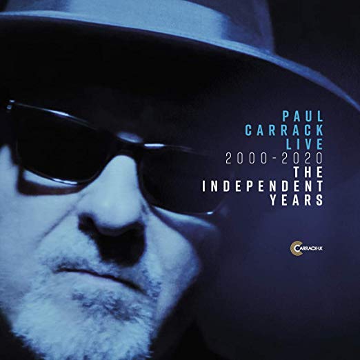 Paul Carrack - Live 2000 - 2020 The Independent Years |