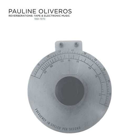 Reverberations: Tape & Electronic Music 1961-1970 (2022 Edition) |