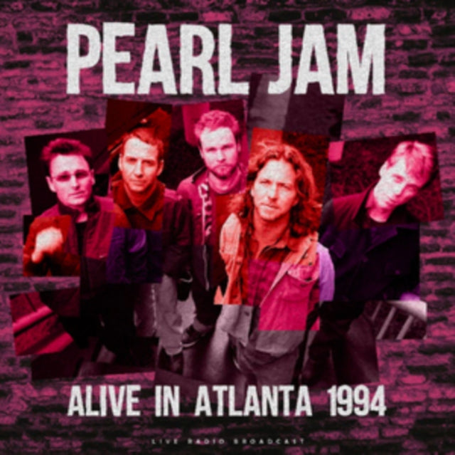 Pearl Jam - Alive in Atlanta 1994 [Import] |