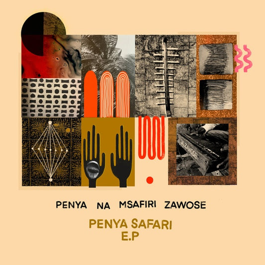 PENYA NA MSAFIRI ZAWOSE - Penya Safari E.P |