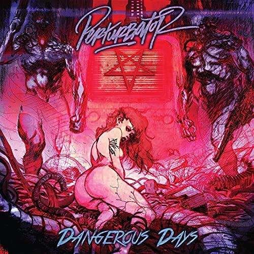 Dangerous Days |