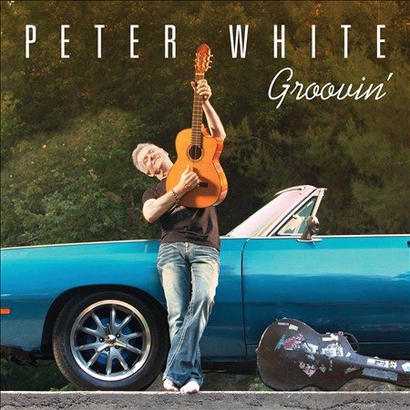 Peter White - GROOVIN' |
