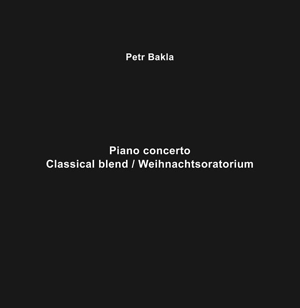 Piano Concerto - Classical Blend/Weihnachtsoratorium |