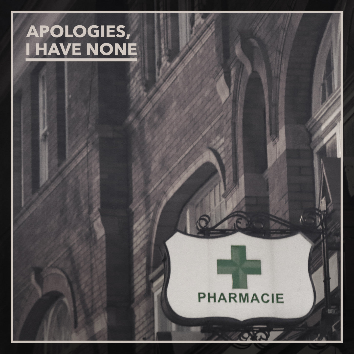 Apologies, I Have None - Pharmacie (CD) |
