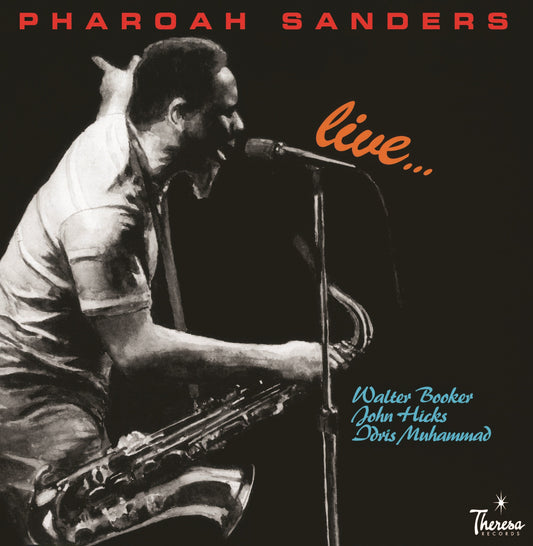 Pharoah Sanders - Pharoah Sanders: Live... |