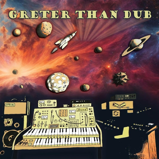 Greter Than Dub |
