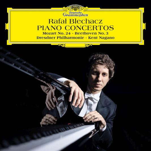 Rafal Blechacz/Kent Nagano/Dresdner Philharmonie - Piano Concertos: Mozart No. 24; Beethoven No. 3 |