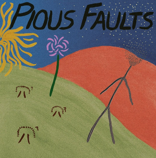 PIOUS FAULTS - Old Thread |
