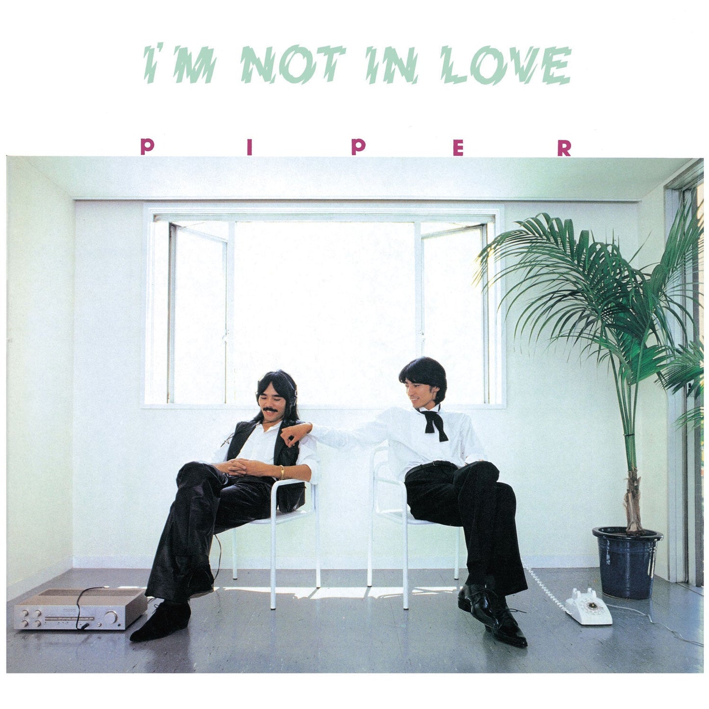 Piper - I’M Not In Love |