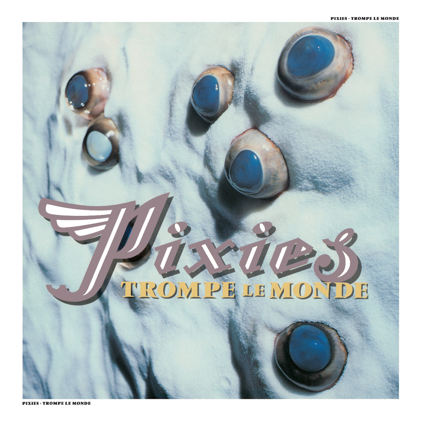 Pixies - Trompe Le Monde |