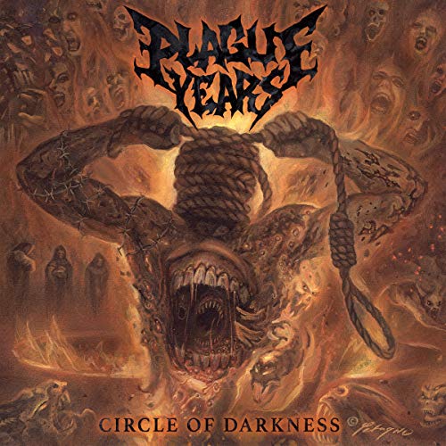 Plague Years - Circle Of Darkness |