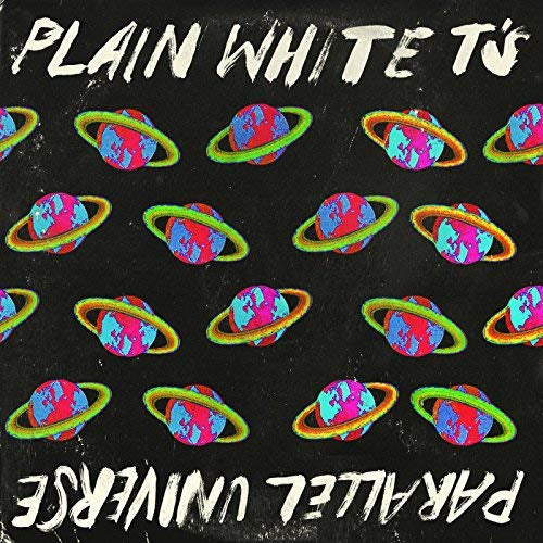 Plain White T's - Parallel Universe |