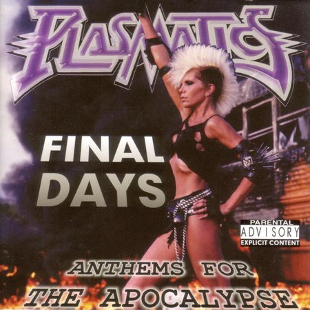 Plasmatics / Wendy O Williams - FINAL DAYS: ANTHEMS FOR THE APOCALPSE |