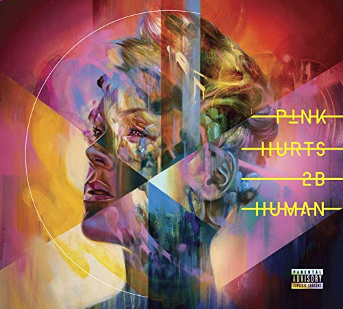 P!NK - HURTS 2B HUMAN (EXPLICIT VERSION) |