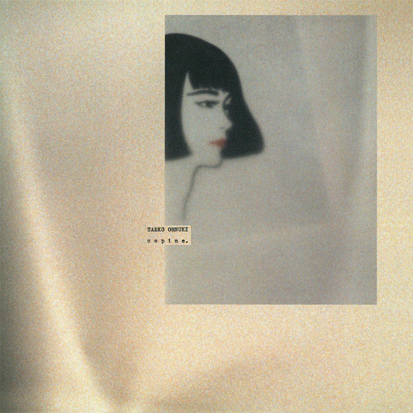Taeko Ohnuki - Copine. (VINYL LP JAPAN) | NEW - POP/J-POP *NEW*