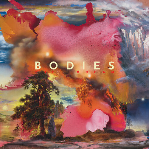 B O D I E S - (PRESALE 11/20/26) The Dream (COLOR VINYL LP) | NEW - POP *NEW/COLOR*