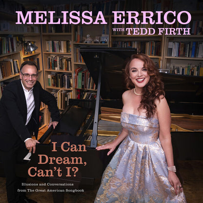 Melissa Errico/Stephen Sondheim - (PRESALE 11/6/26) I Can Dream Can't I? (DIGI CD) | NEW - POP *NEW*